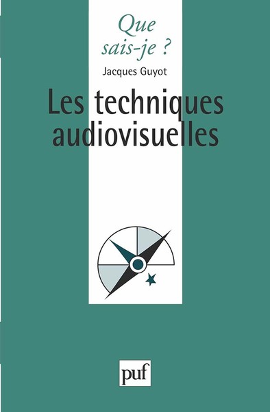 Image de Les techniques audiovisuelles