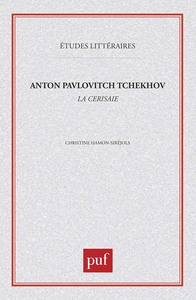 Image de Anton Pavlovitch Tchékhov : «  la Cerisaie  »