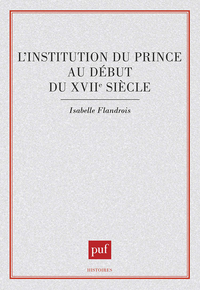 Image de L'Institution du prince au début du xviie siècle