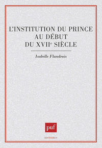 Image de L'Institution du prince au début du xviie siècle