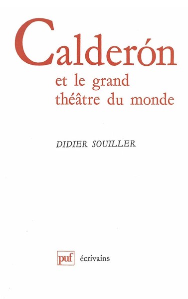 Image de Calderón de la Barca et le grand théâtre du monde