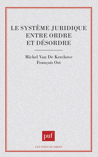 Picture of Le système juridique entre ordre et désordre