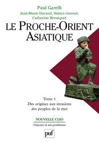 Picture of Le Proche-Orient asiatique. Tome 1