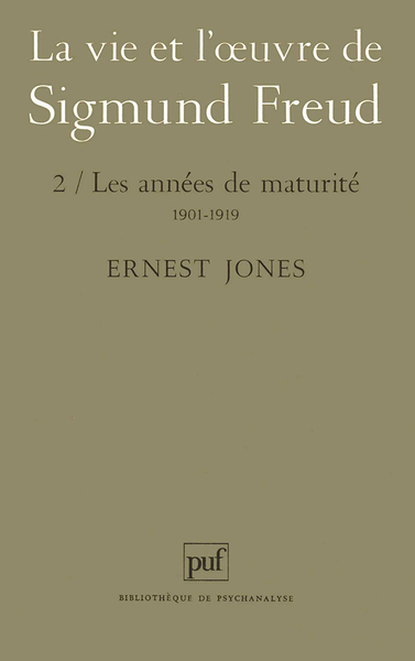 Image de La vie et l'oeuvre de Sigmund Freud. Tome 2