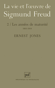 Image de La vie et l'oeuvre de Sigmund Freud. Tome 2