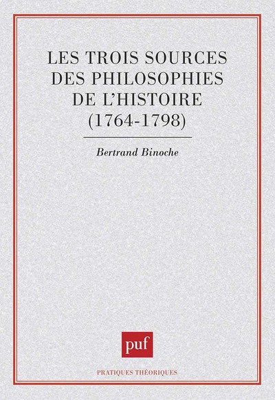 Image de Les trois sources des philosophies de l'histoire, 1764-1798