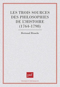 Image de Les trois sources des philosophies de l'histoire, 1764-1798