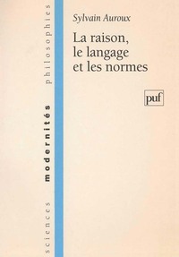 Image de La raison, le langage et les normes