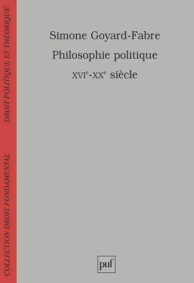 Image de Philosophie politique (XVIe-XXe siècle)