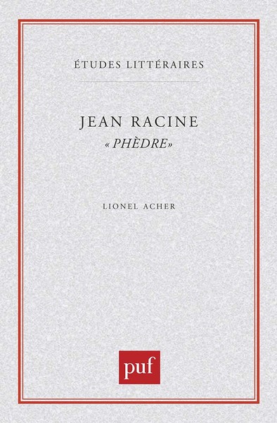 Picture of Jean Racine. « Phèdre »
