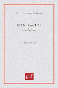 Picture of Jean Racine. « Phèdre »