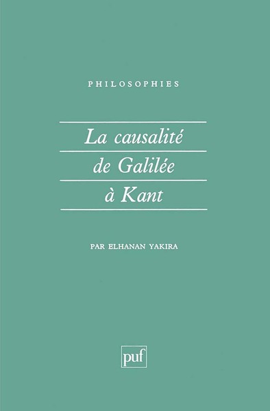Image de La causalité de Galilée à Kant