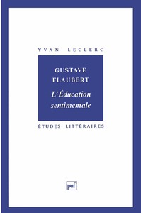 Image de Gustave Flaubert : « l'Éducation sentimentale »