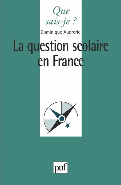 Picture of La question scolaire en France