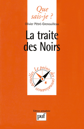Image de LA TRAITE DES NOIRS (2ED) QSJ 3248