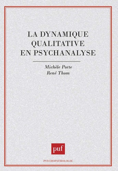 Image de La dynamique qualitative en psychanalyse