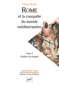 Image de Rome et la conquête du monde méditerranéen (264-27 av. J.-C.). Tome 2