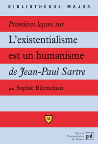 Image de Premières leçons sur « L'existentialisme est un humanisme » de Jean-Paul Sartre