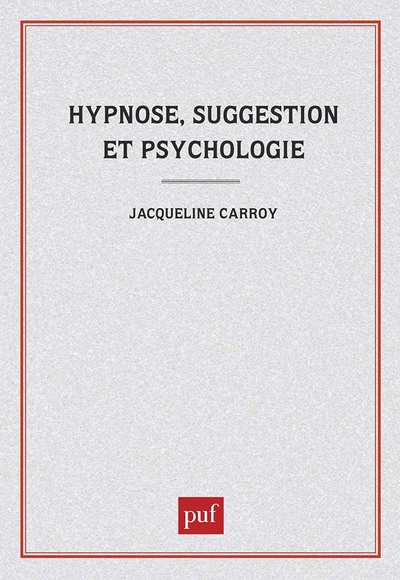 Picture of Hypnose, suggestion et psychologie