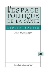 Image de L'espace politique de la santé. Essai de généalogie
