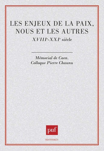 Picture of Les enjeux de la paix. Nous et les autres