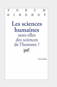 Image de Les sciences humaines sont-elles des sciences de l'homme ?