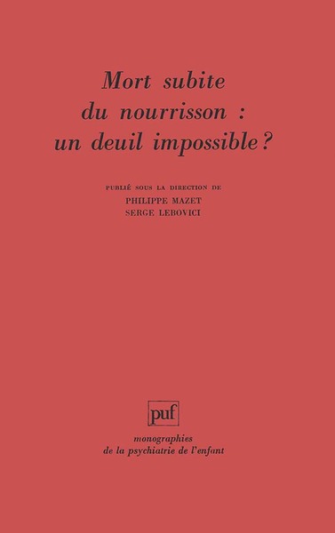 Picture of Mort subite du nourrisson : un deuil impossible ?