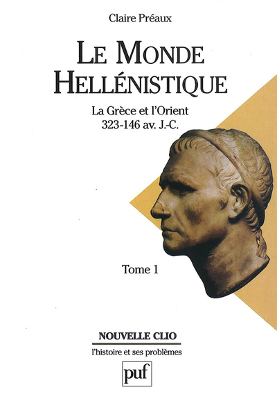 Image de Le monde hellénistique. Tome 1