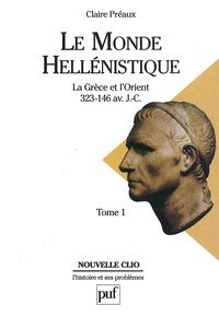 Image de Le monde hellénistique. Tome 1