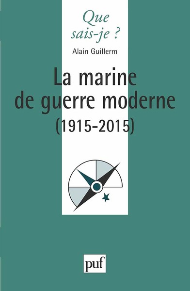 Picture of La marine de guerre moderne (1915-2015)