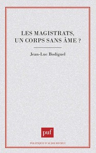 Picture of Les Magistrats, un corps sans âme ?
