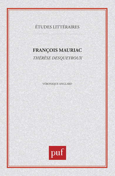 Image de François Mauriac : «  Thérèse Desqueyroux  »