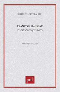 Image de François Mauriac : «  Thérèse Desqueyroux  »