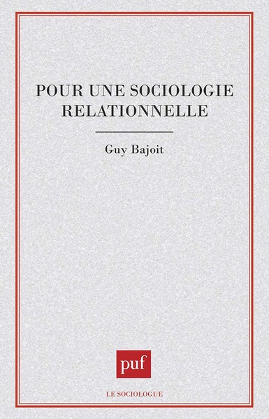 Picture of Pour une sociologie relationnelle