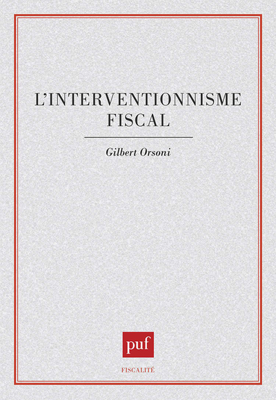 Image de L'interventionnisme fiscal