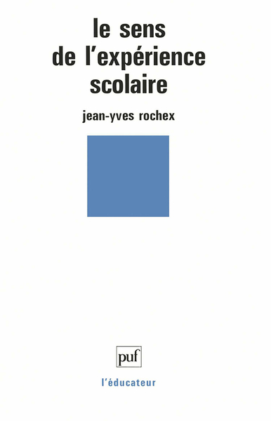Picture of Le sens de l'expérience scolaire