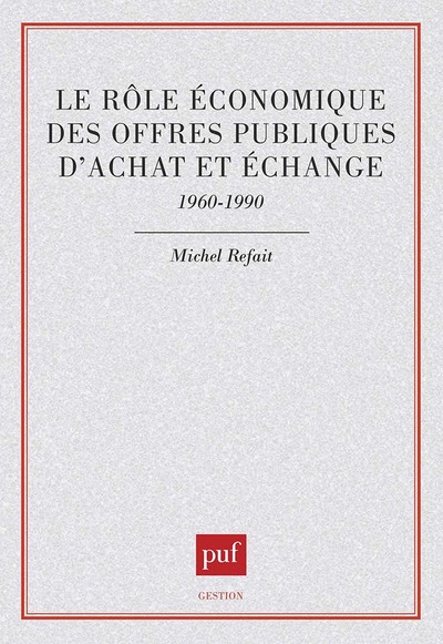 Picture of Le rôle économique des offres publiques d'achat et d'échange