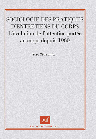 Picture of Sociologie des pratiques d'entretiens du corps