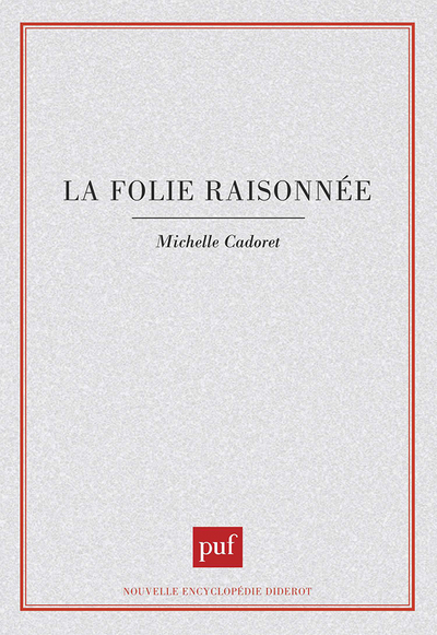 Picture of La Folie raisonnée