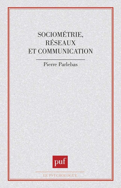 Image de Sociométrie, réseaux et communication