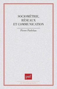 Image de Sociométrie, réseaux et communication