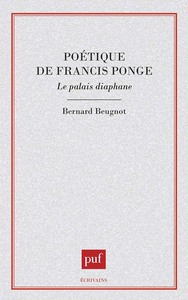 Image de Poétique de Francis Ponge. Le palais diaphane