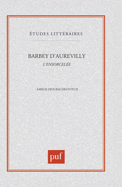 Image de Barbey d'Aurevilly  "l'ensorcelée"