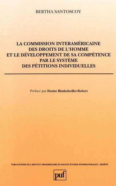 Image de Commission interaméricaine des droits de l'homme et le développement de sa compétence par le système des pétitions individuelles