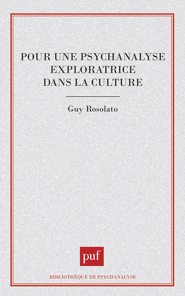 Image de Pour une psychanalyse exploratrice dans la culture