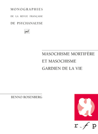 Image de Masochisme mortifère et masochisme gardien de la vie