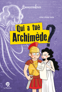 Picture of Qui a tué Archimède ?