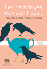 Image de Les paradoxes n'existent pas... mais sont quand même très utiles.