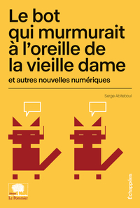 Picture of Le bot qui murmurait à l'oreille de la vieille dame