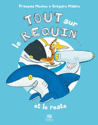 Picture of Tout sur le requin... et le reste